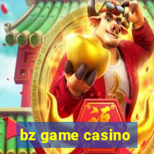 bz game casino